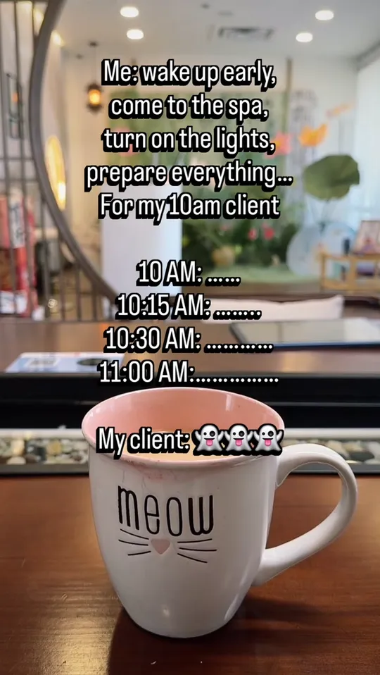 You show up early,
make the bed perfect,
turn on the candles,
play relaxing music…

Because your client is coming at 10 